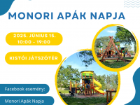 Apával lenni szuper! - Csatlakozz a Monori Apák Napjához június 15-én!